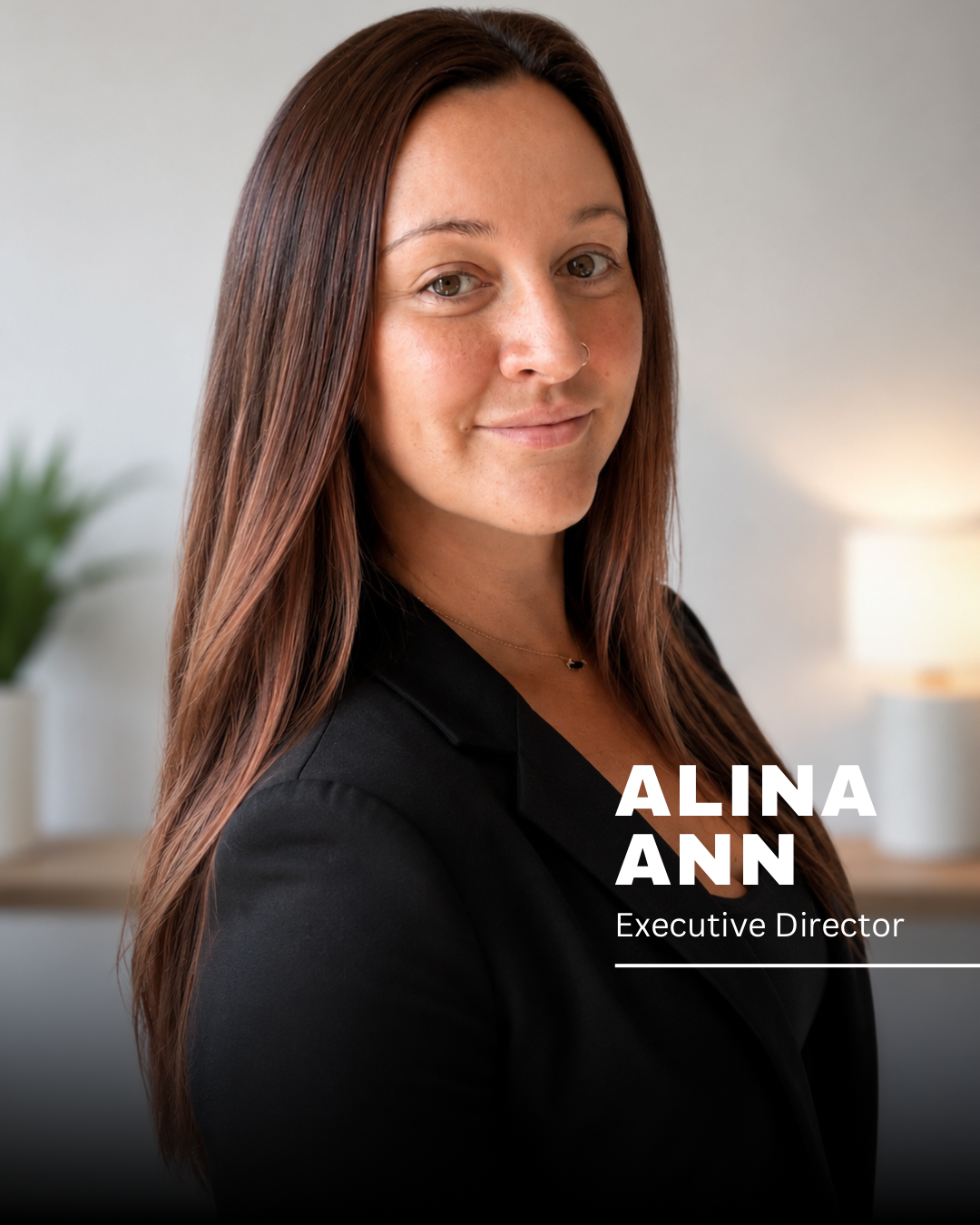 Alina Ann, Executive Director
